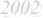 2002