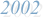 2002